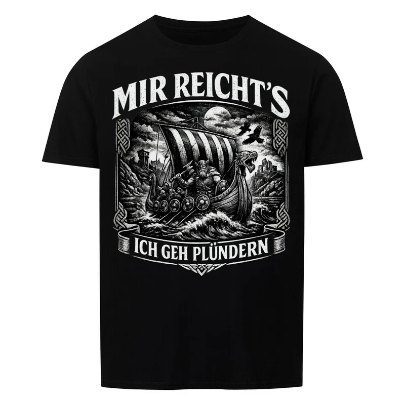 Ich geh plündern - Basic Shirt Unisex