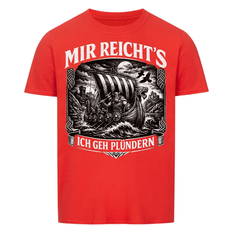 Ich geh plündern - Basic Shirt Unisex