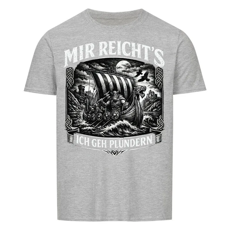 Ich geh plündern - Basic Shirt Unisex