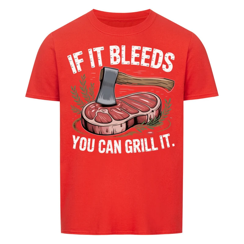 If it Bleeds - Basic Shirt Unisex