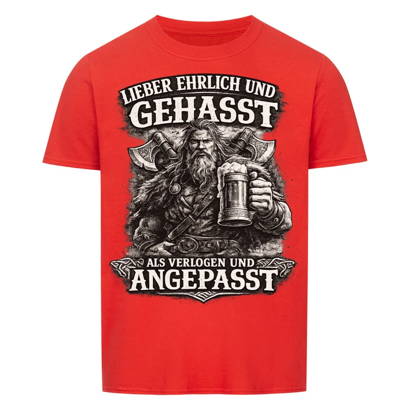Ehrlich und Gehasst - Herren Shirt Unisex
