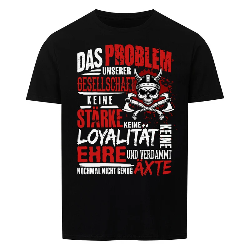 Problem der Gesellschaft - Basic Shirt Unisex