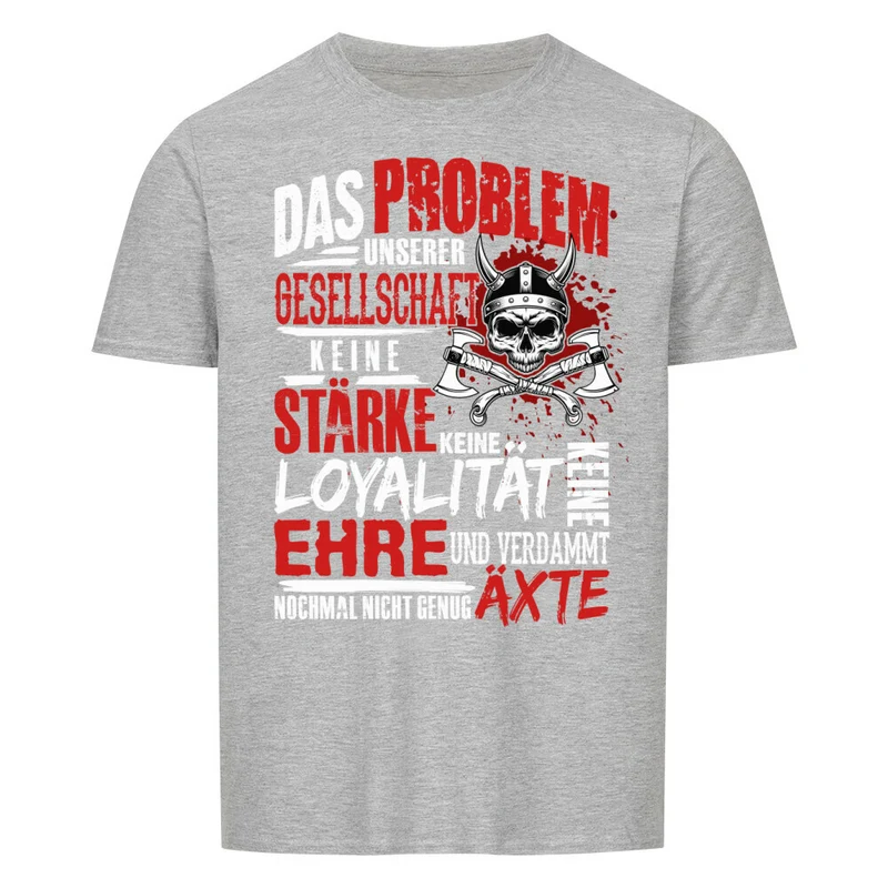 Problem der Gesellschaft - Basic Shirt Unisex