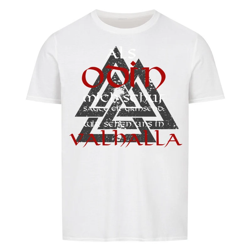 Als Odin mich schuf - Basic Shirt Unisex