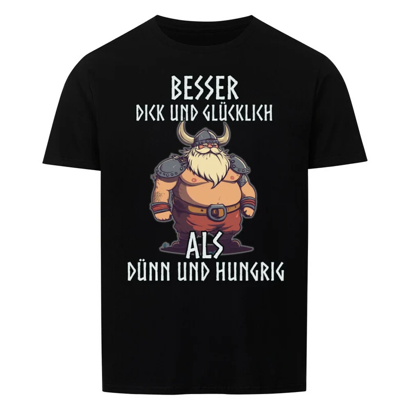 Dick und Glücklich - Basic Shirt Unisex