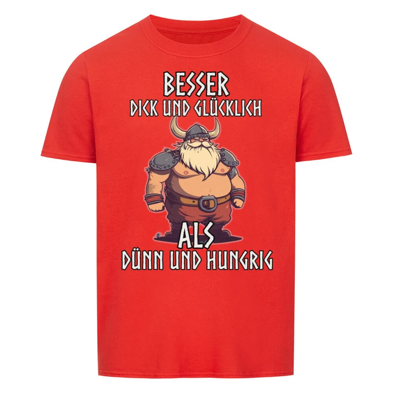 Dick und Glücklich - Basic Shirt Unisex
