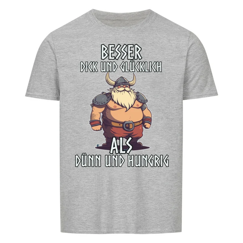 Dick und Glücklich - Basic Shirt Unisex