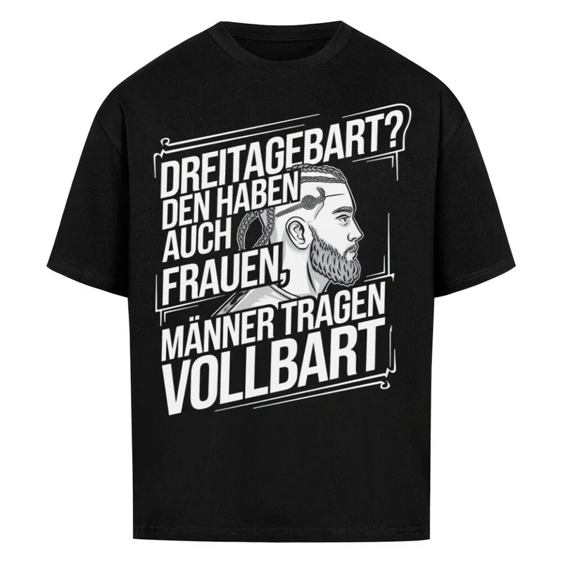 Dreitagebart - Oversized Premium Shirt Unisex