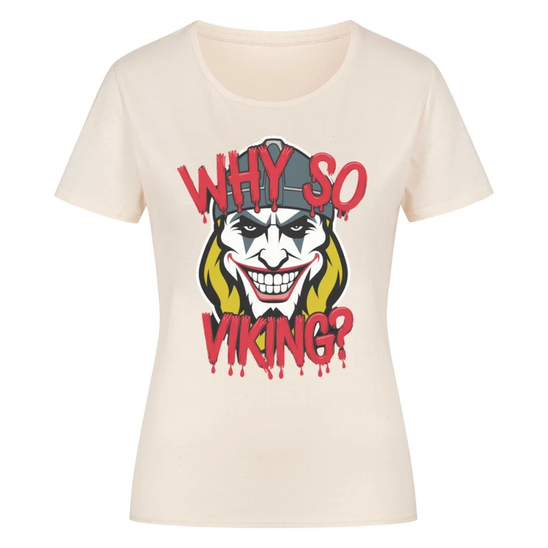Why so Viking? - Damenshirt