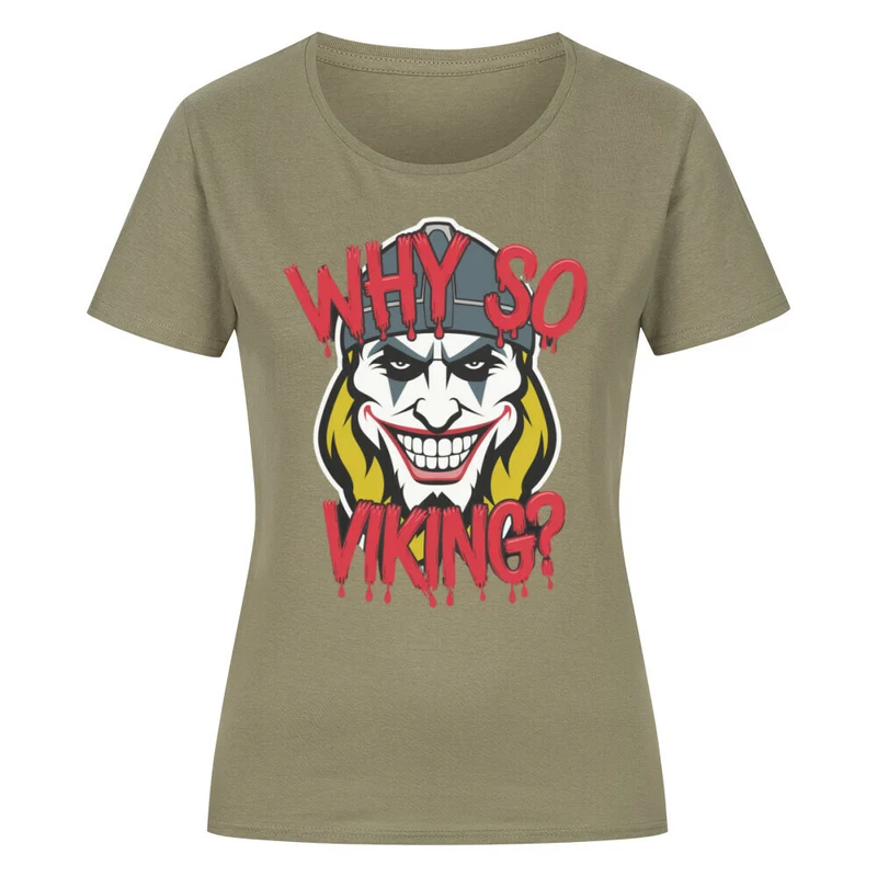 Why so Viking? - Damenshirt