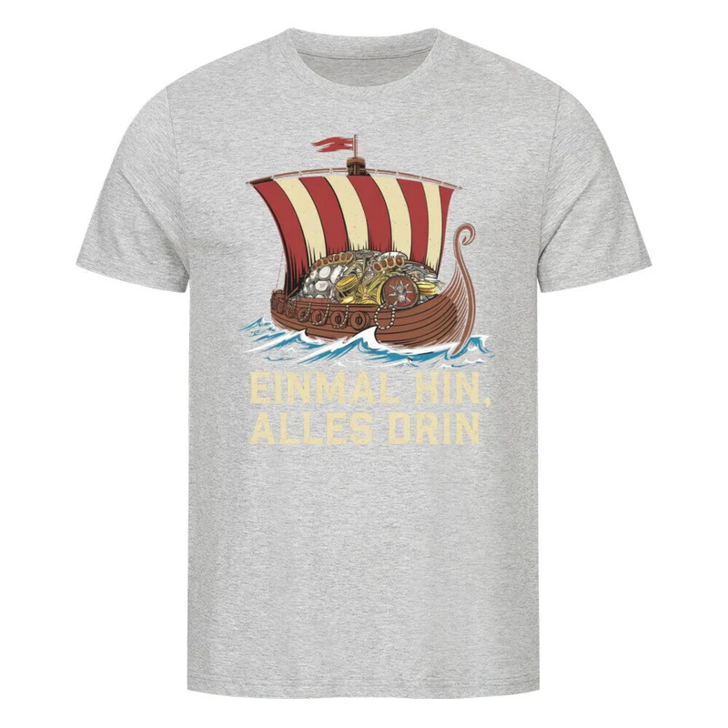 Einmal hin, alles drin - Herren Premiumshirt
