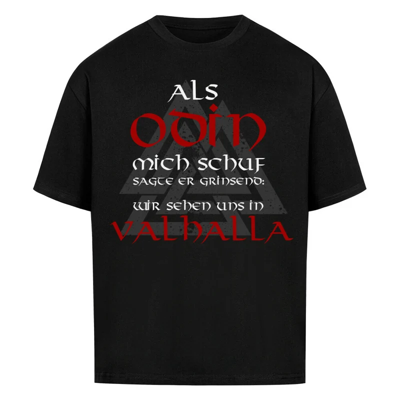 Als Odin mich schuf - Premium Oversized Shirt Unisex