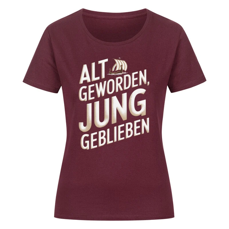Jung geblieben - Damenshirt