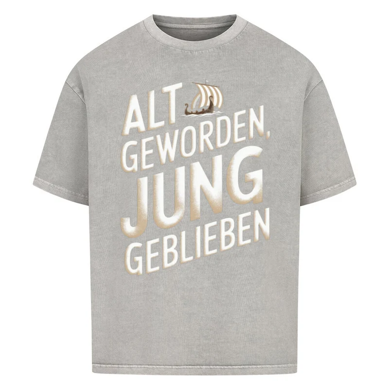 Jung geblieben - Oversized Premium Shirt Unisex
