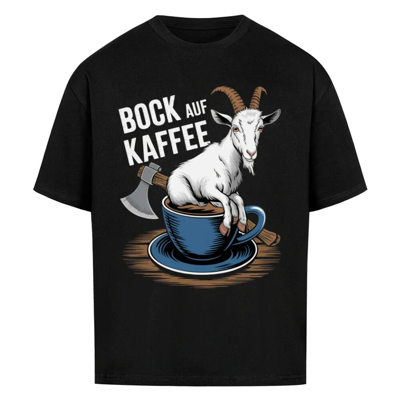 Bock auf Kaffee - Oversized Premium Shirt Unisex