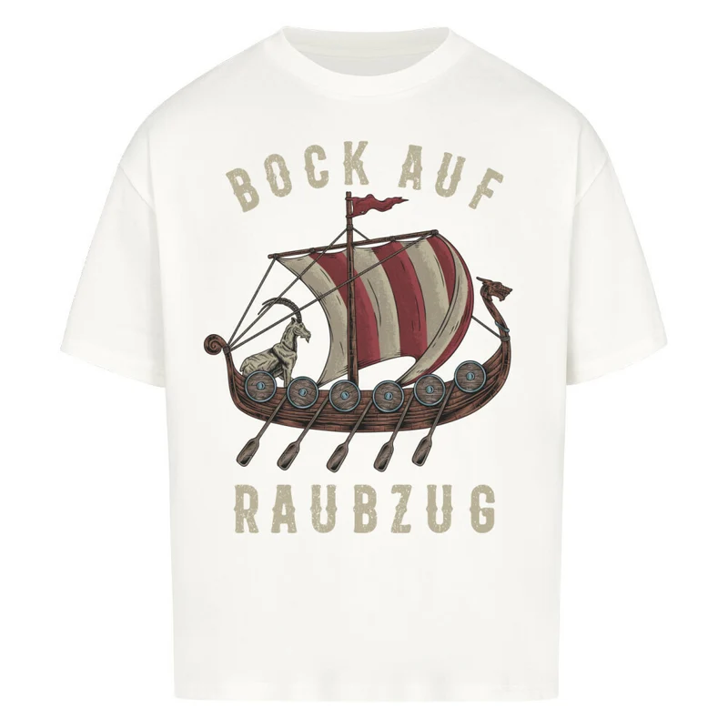 Bock auf Raubzug - Premium Oversized Shirt Unisex