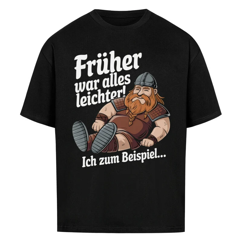 Alte Zeiten - Oversized Premium Shirt Unisex