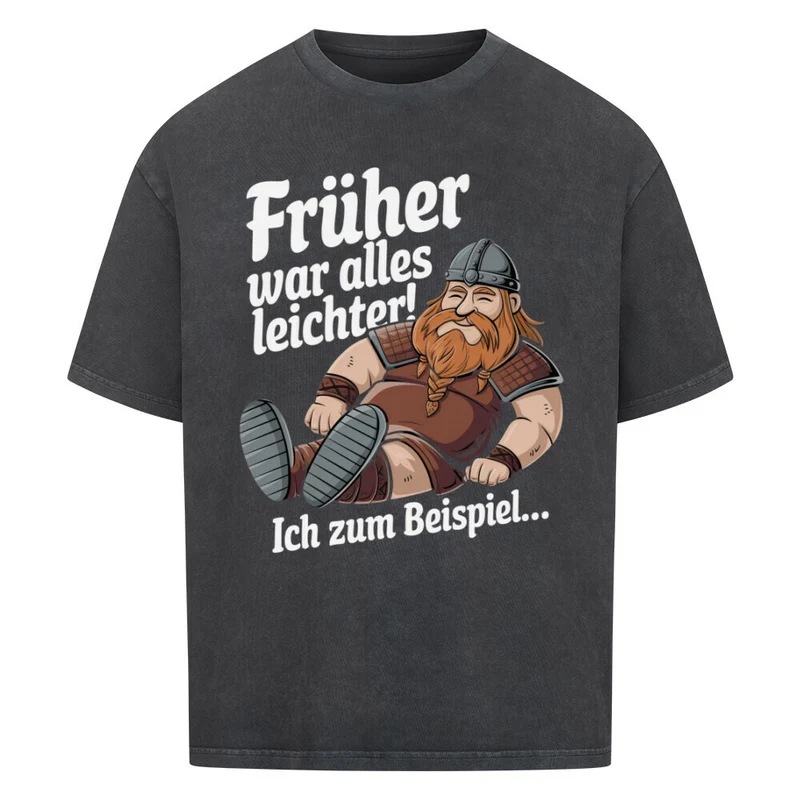 Alte Zeiten - Oversized Premium Shirt Unisex
