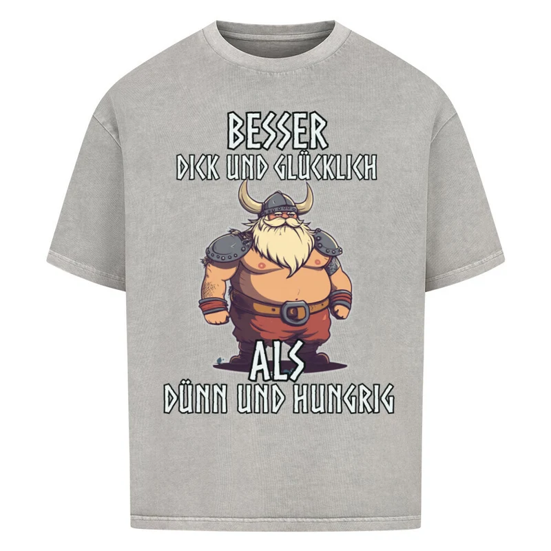 Dick und Glücklich - Oversized Premium Shirt Unisex