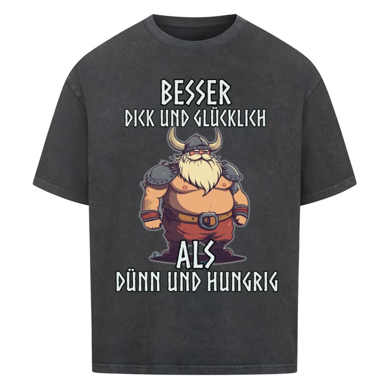 Dick und Glücklich - Oversized Premium Shirt Unisex