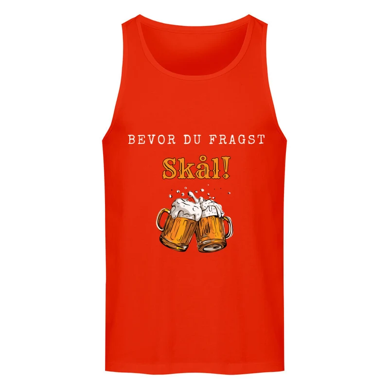 Bevor du Fragst - Tanktop Unisex