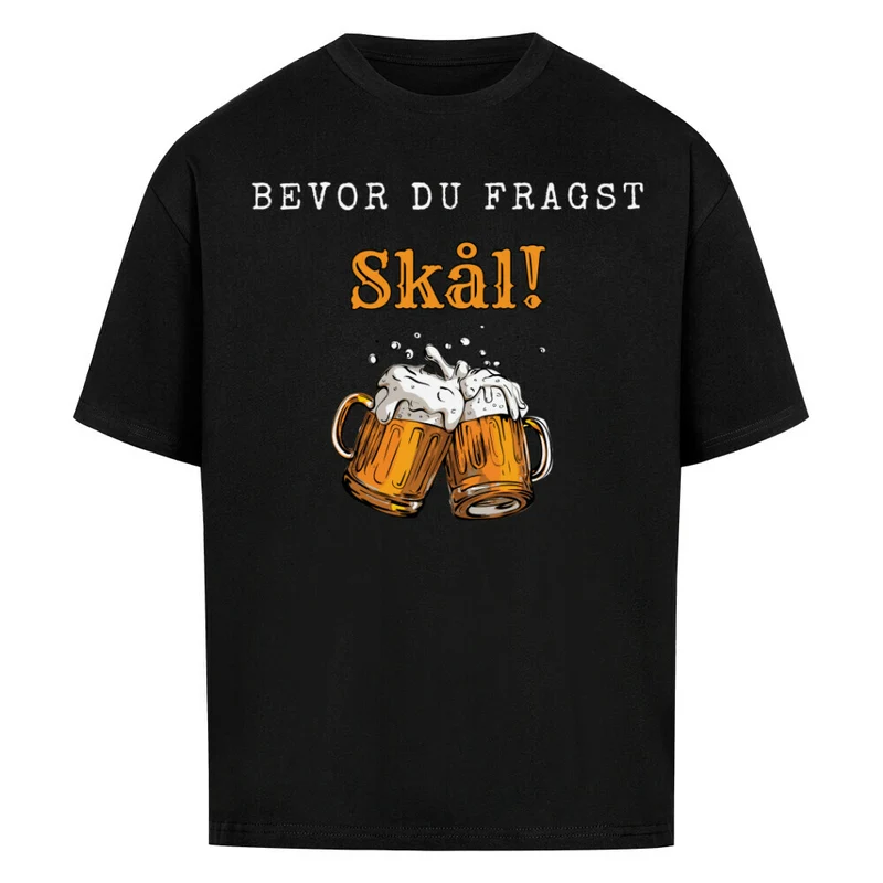 Bevor du Fragst - Premium Oversized Shirt Unisex