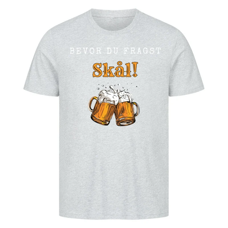 Bevor du Fragst - Herren Shirt
