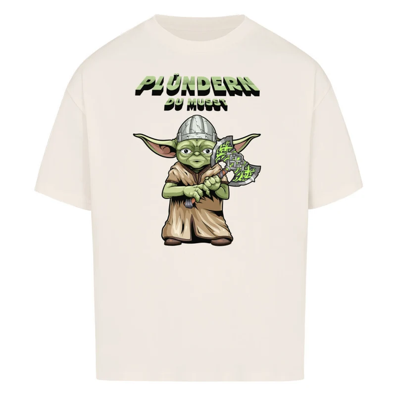 Plündern du musst - Premium Oversized Shirt Unisex