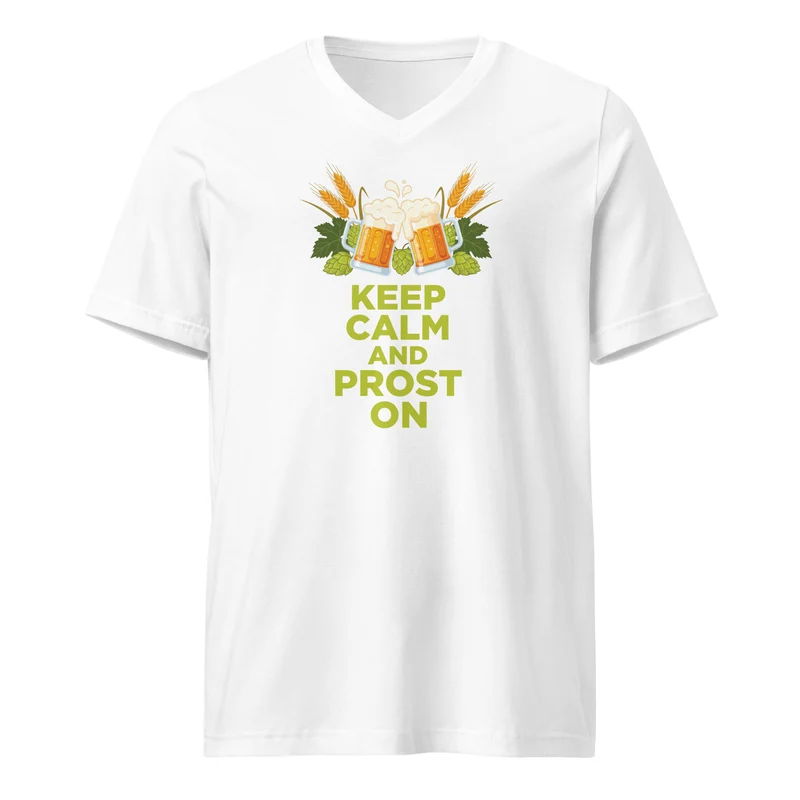 Keep Calm and Prost On - Light Unisex V-Neck T-Shirt