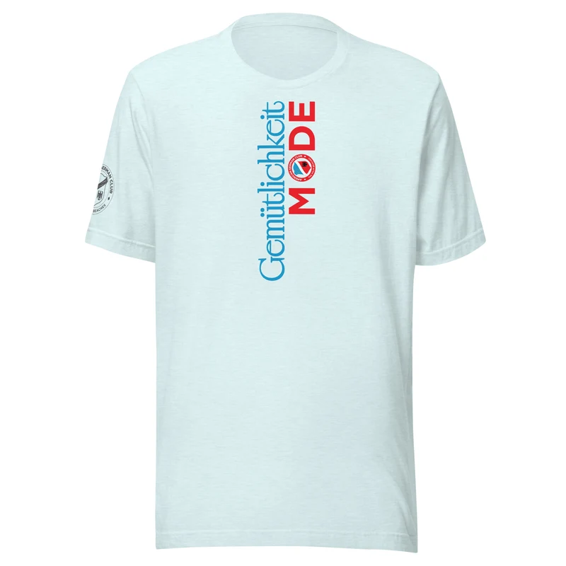 Gemutlichkeit Mode - Light Unisex T-Shirt