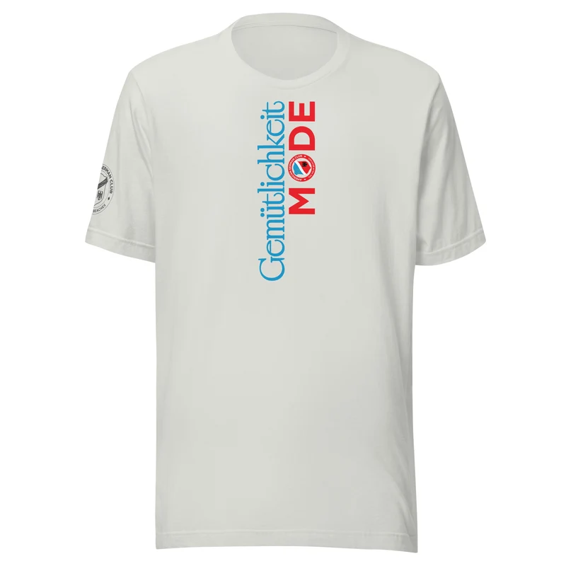 Gemutlichkeit Mode - Light Unisex T-Shirt