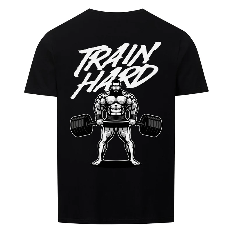 TRAIN HARD - Regular Shirt - Backprint