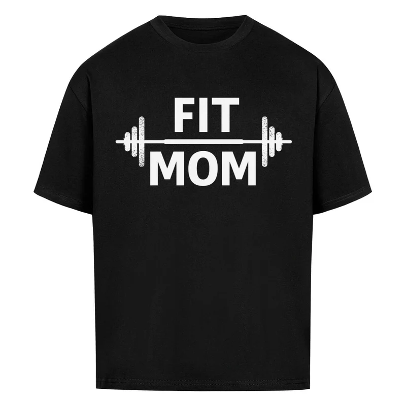 FIT MOM - OVERSIZED SHIRT