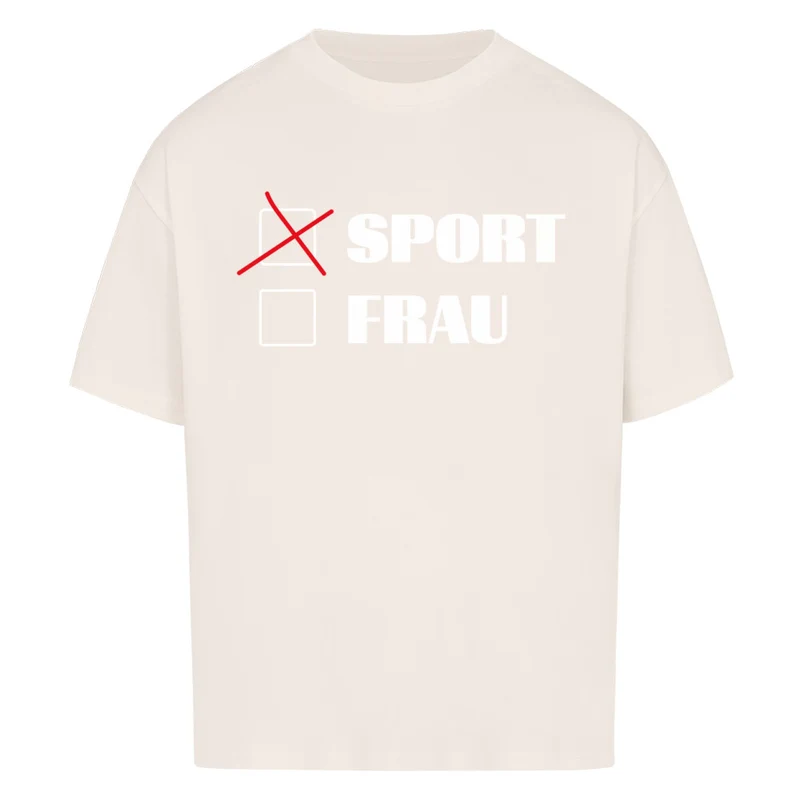 SPORT ODER FRAU - OVERSIZED SHIRT