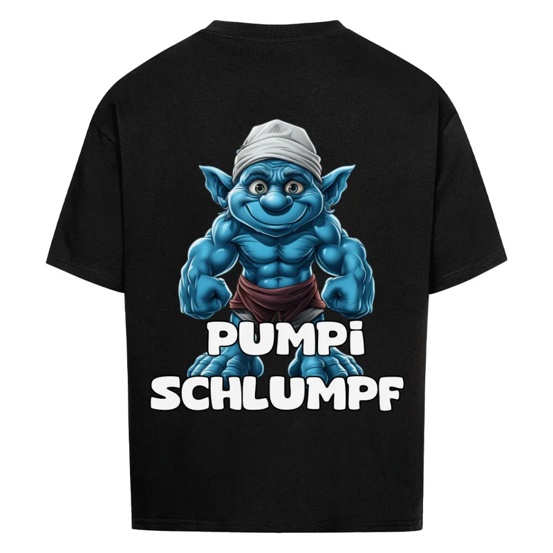 PUMPI SCHLUMPF - OVERSIZED SHIRT BACKPRINT