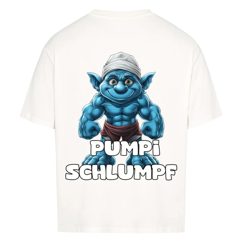PUMPI SCHLUMPF - OVERSIZED SHIRT BACKPRINT