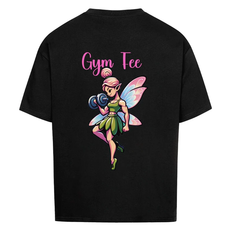 GYM FEE - OVERSIZED SHIRT BACKPRINT