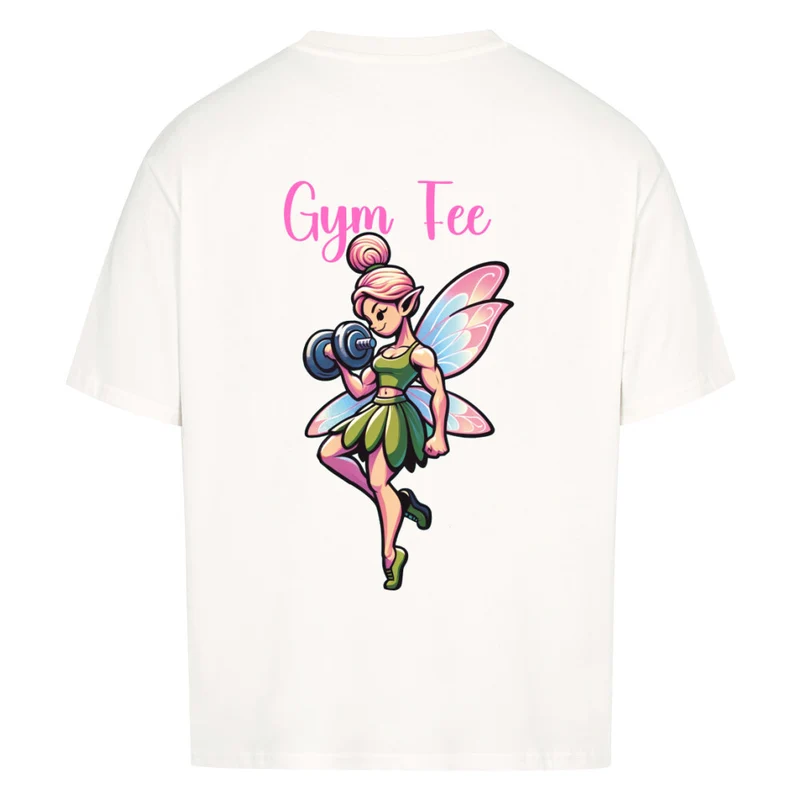 GYM FEE - OVERSIZED SHIRT BACKPRINT