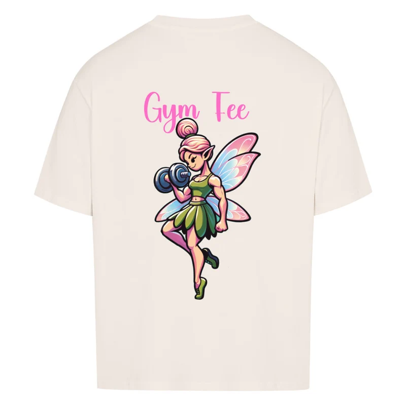 GYM FEE - OVERSIZED SHIRT BACKPRINT