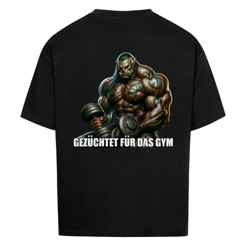 GEZÜCHTET FÜR DAS GYM - OVERSIZED SHIRT BACKPRINT
