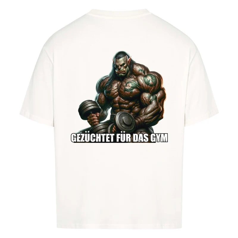 GEZÜCHTET FÜR DAS GYM - OVERSIZED SHIRT BACKPRINT