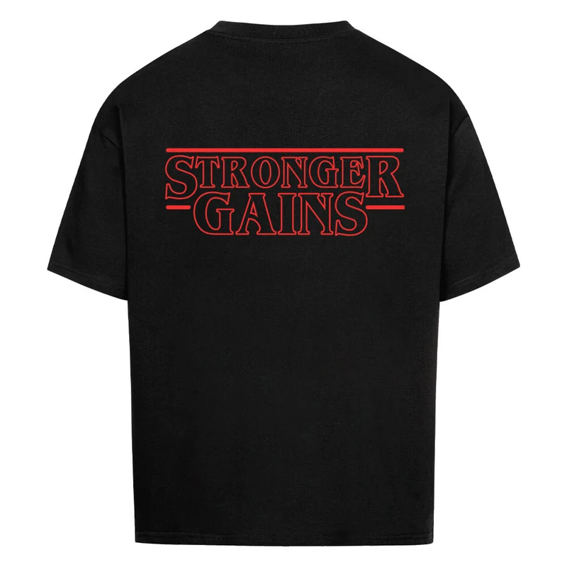 STRONGER GAINS - OVERSIZED SHIRT BACKPRINT