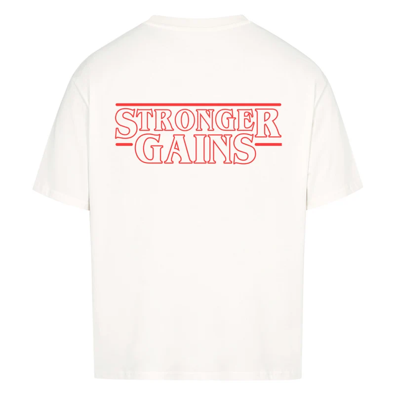 STRONGER GAINS - OVERSIZED SHIRT BACKPRINT