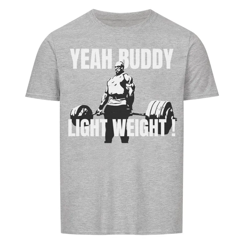 YEAH BUDDY - SHIRT