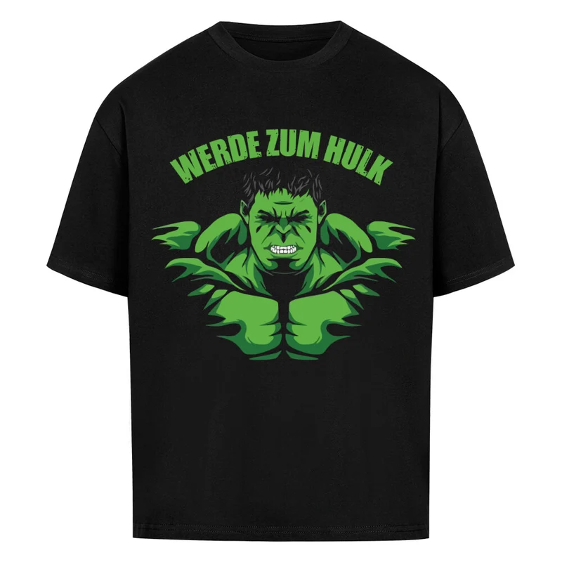 WERDE ZUM HULK - OVERSIZED SHIRT