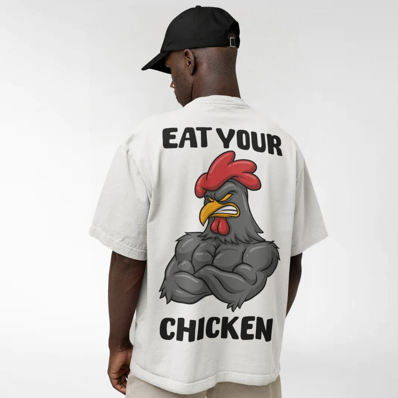 EAT YOUR CHICKEN - OVERSIZED SHIRT