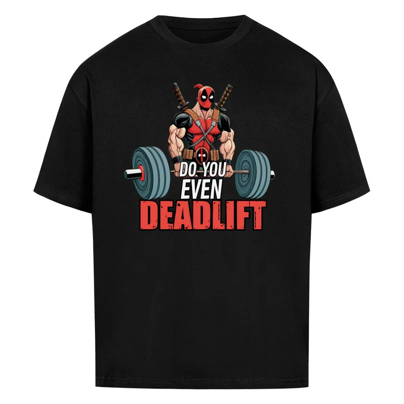 DEADLIFT - OVERSIZED SHIRT FRONTPRINT