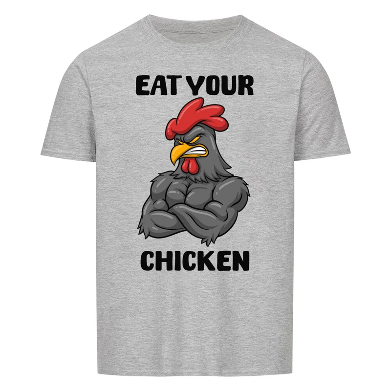 EAT YOUR CHICKEN - Regular Shirt - Frontprint