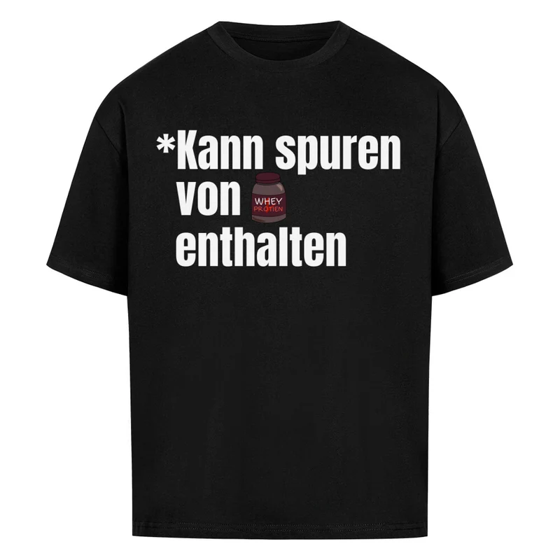KANN SPUREN VON WHEY ENTHALTEN - OVERSIZED SHIRT