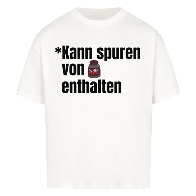 KANN SPUREN VON WHEY ENTHALTEN - OVERSIZED SHIRT